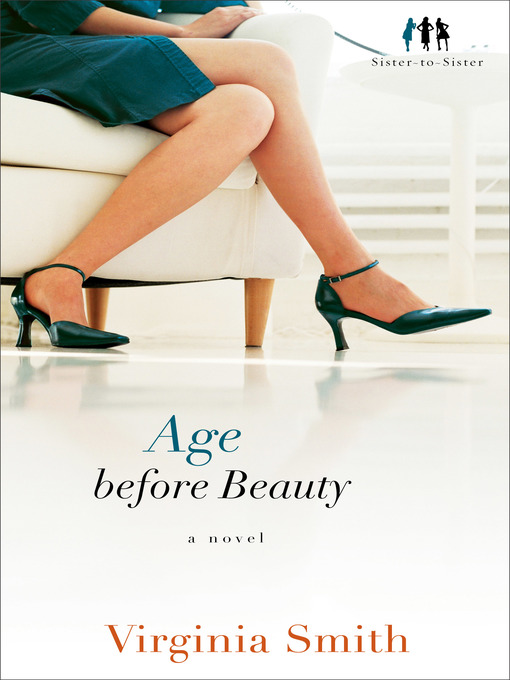 Title details for Age Before Beauty by Virginia Smith - Available